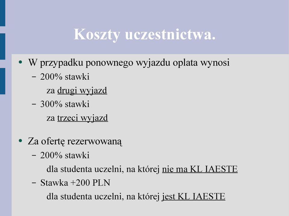 wyjazd 300% stawki za trzeci wyjazd Za ofertę rezerwowaną 200%