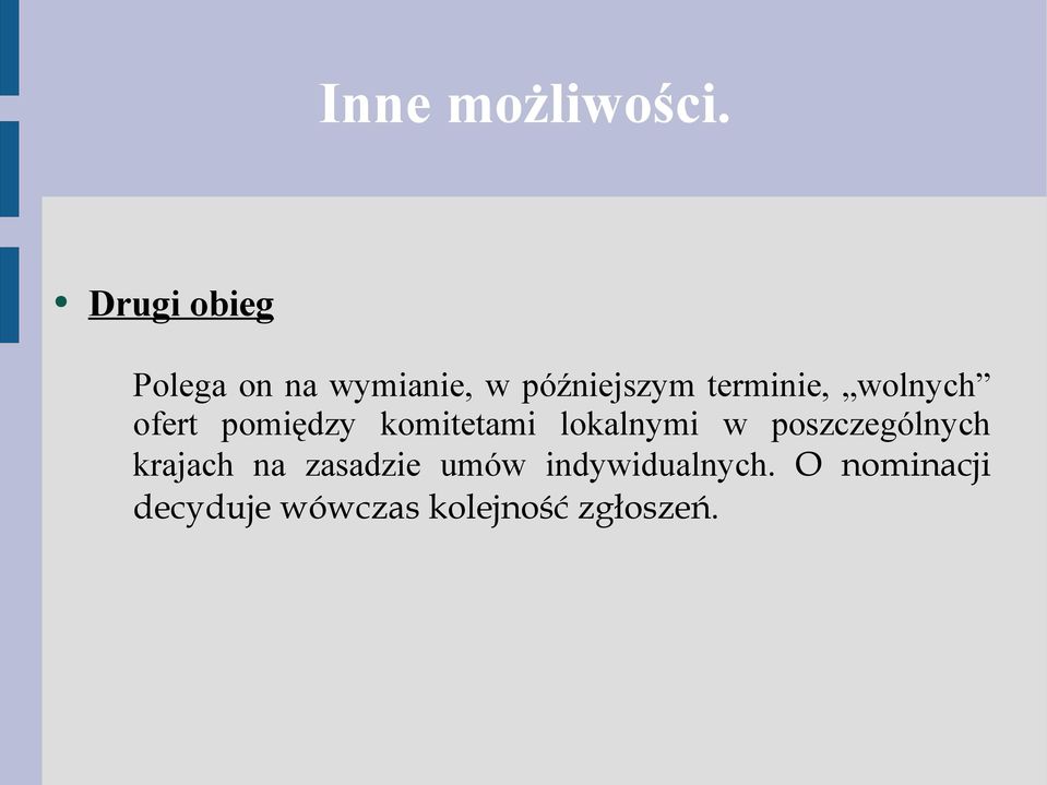 terminie, wolnych ofert pomiędzy komitetami lokalnymi w