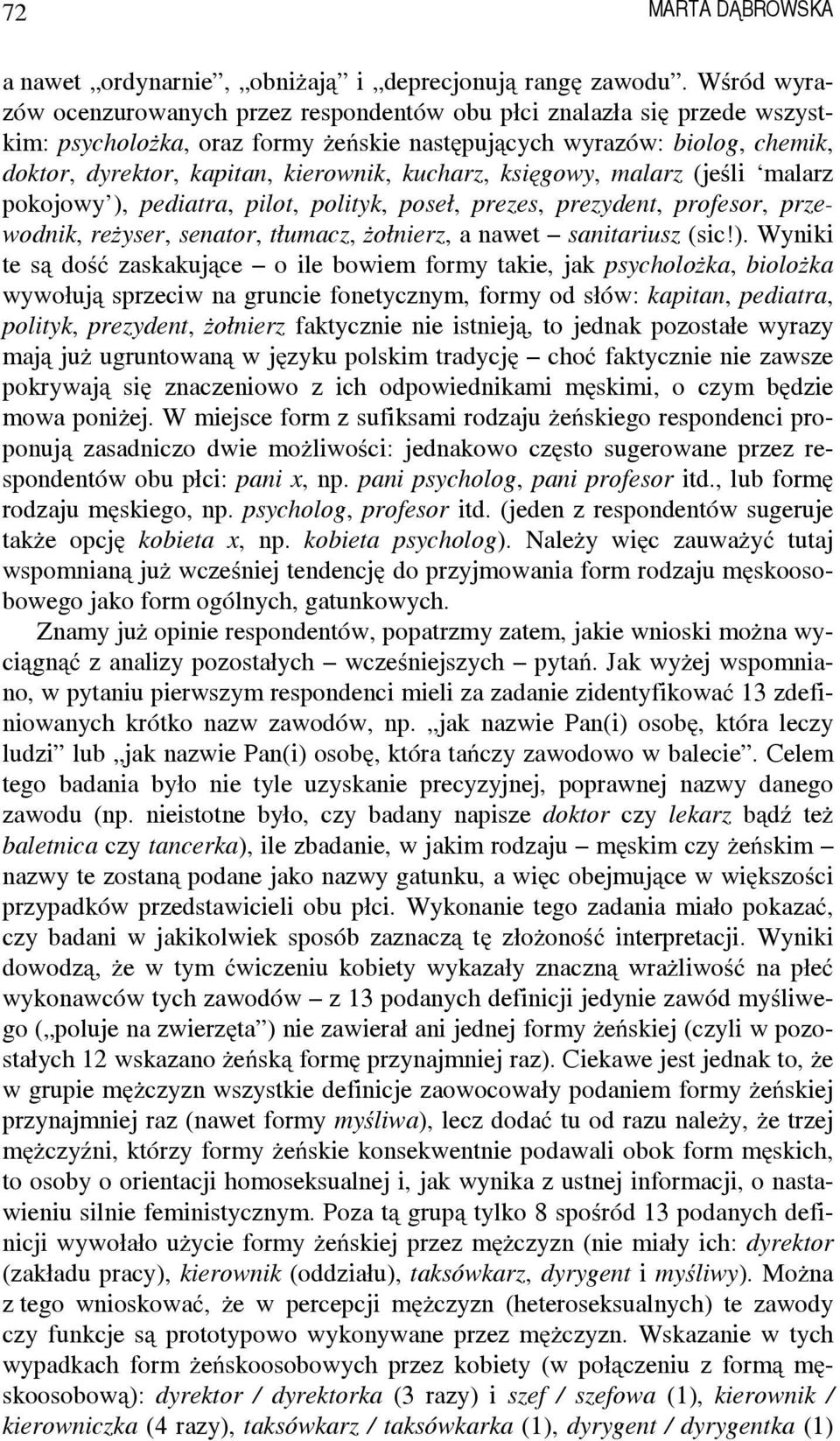 kucharz, księgowy, malarz (jeśli malarz pokojowy ),
