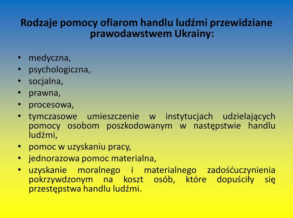 poszkodowanym w następstwie handlu ludźmi, pomoc w uzyskaniu pracy, jednorazowa pomoc materialna,