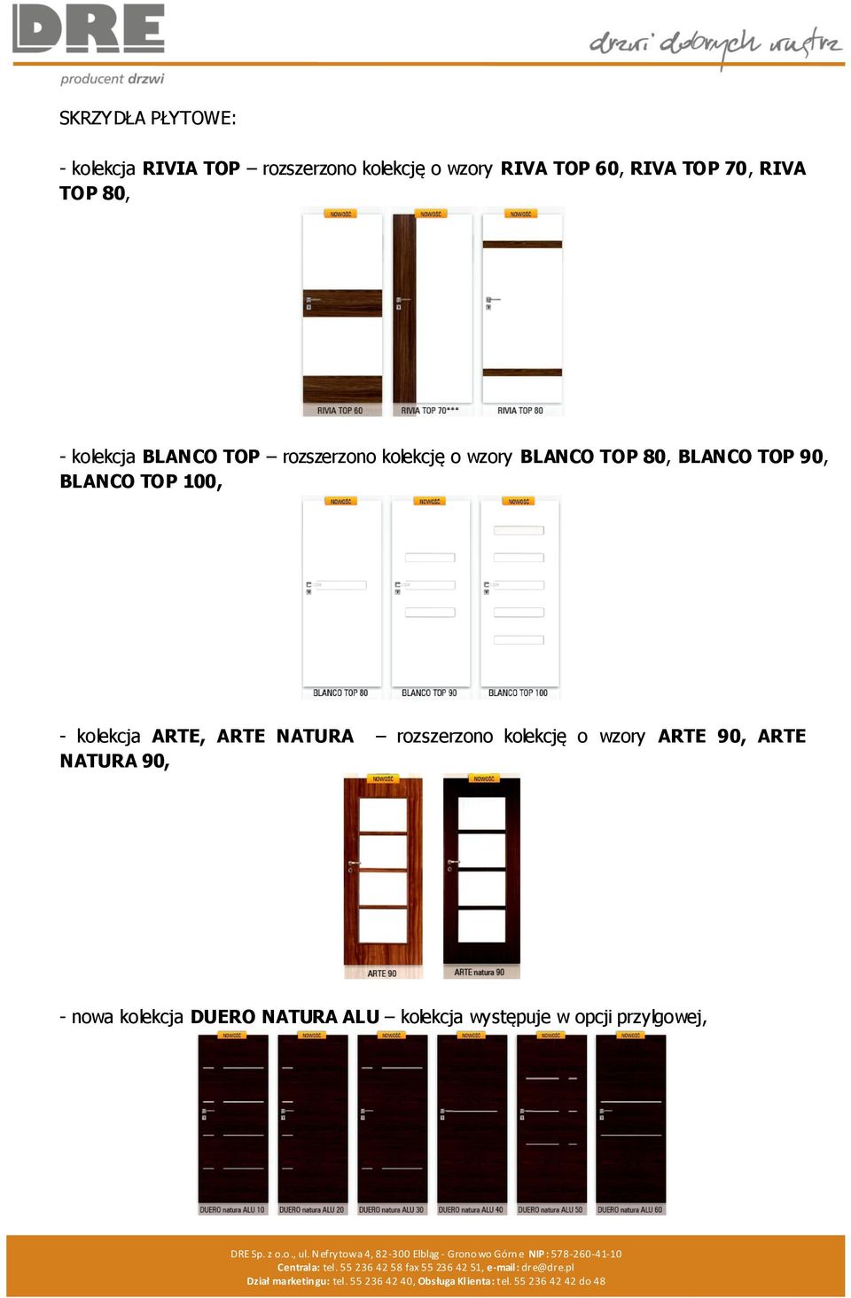 TOP 90, BLANCO TOP 100, - kolekcja ARTE, ARTE NATURA rozszerzono kolekcję o wzory ARTE