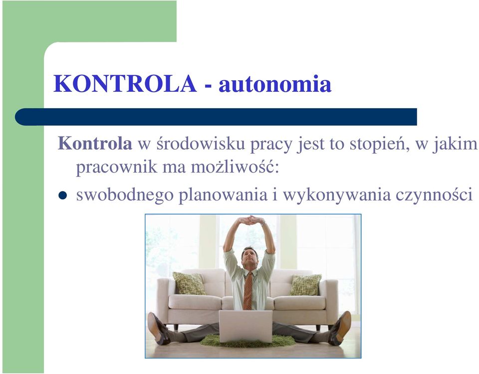 jakim pracownik ma możliwość: