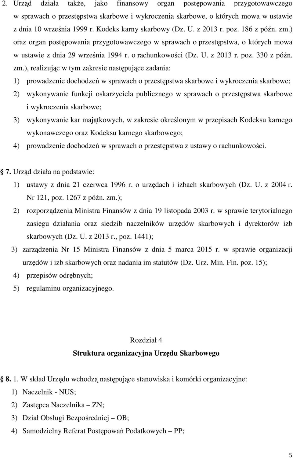 o rachunkowości (Dz. U. z 2013 r. poz. 330 z późn. zm.