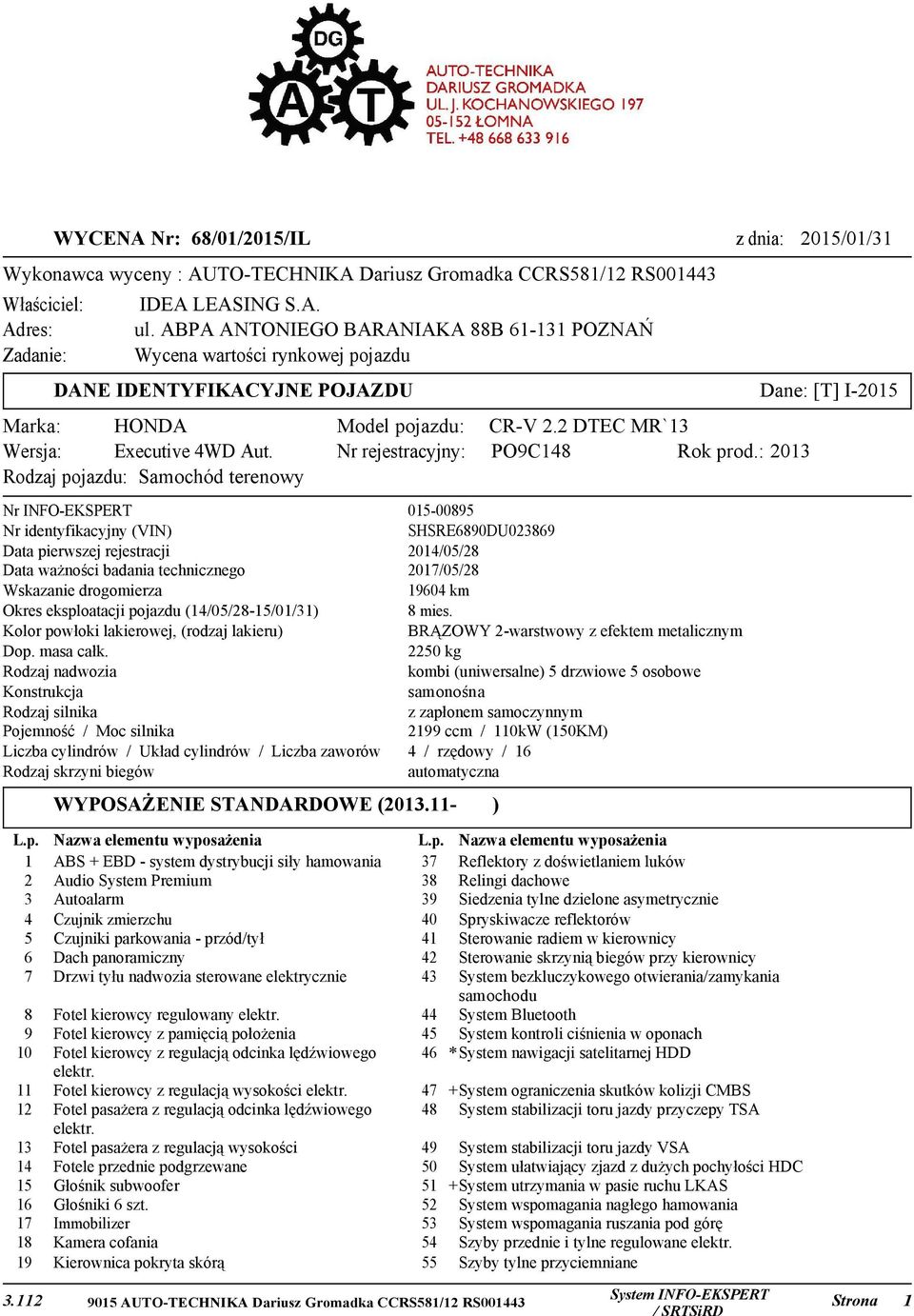 2 DTEC MR`13 Wersja: Executive 4WD Aut. Nr rejestracyjny: PO9C148 Rok prod.