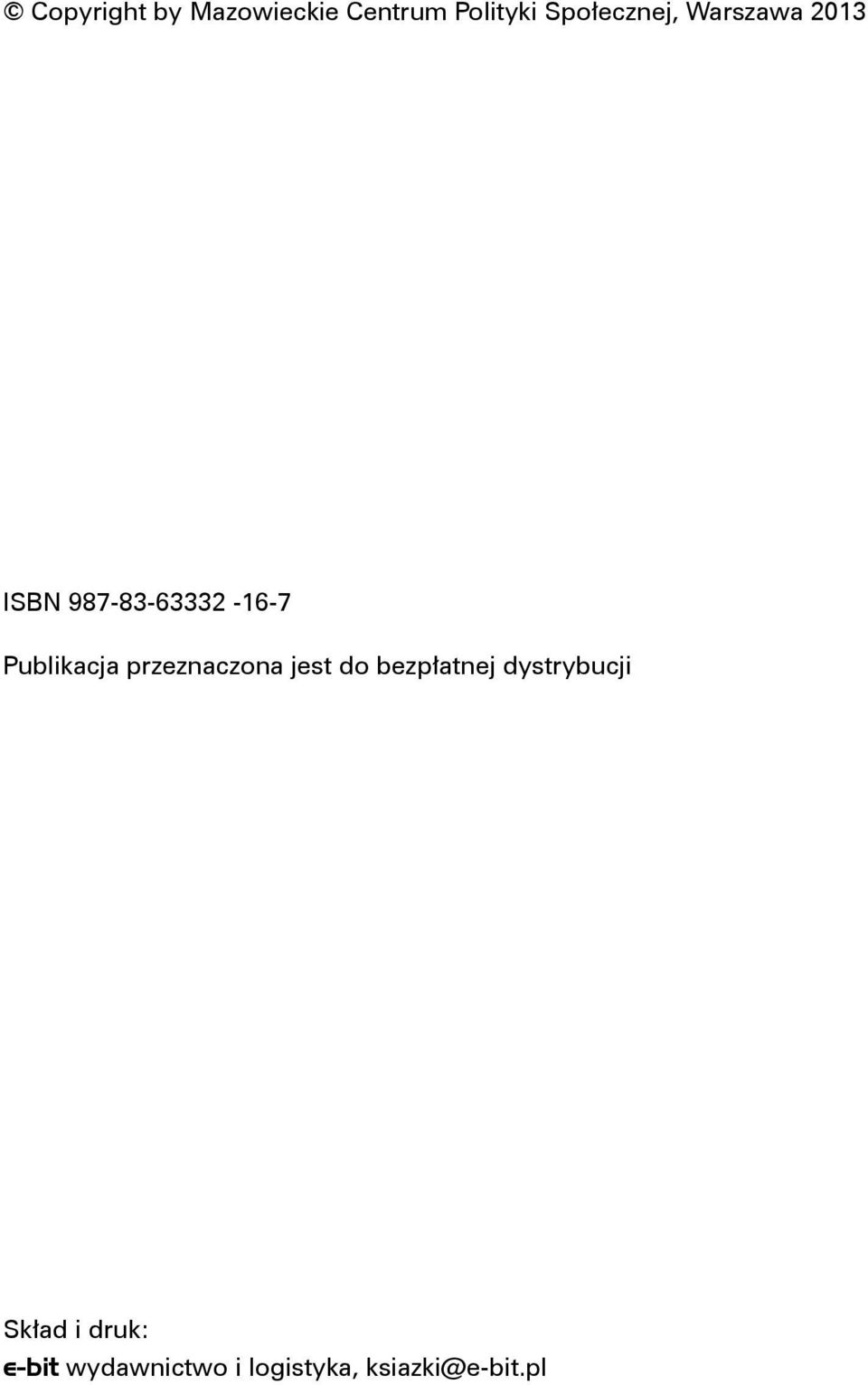 Publikacja przeznaczona jest do bezpłatnej