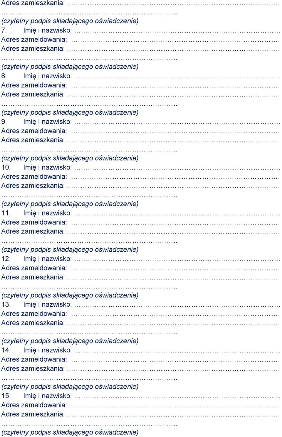 Imię i nazwisko: 12. Imię i nazwisko: 13.