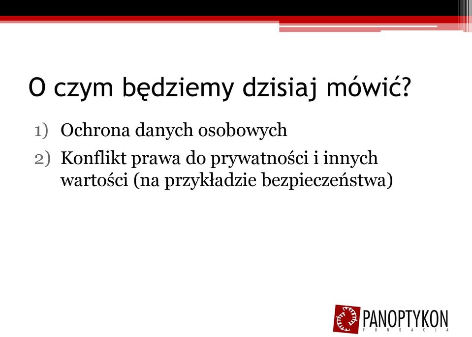 Konflikt prawa do prywatności i