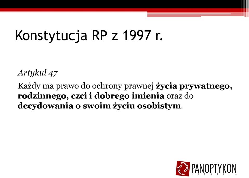 prawnej życia prywatnego, rodzinnego,