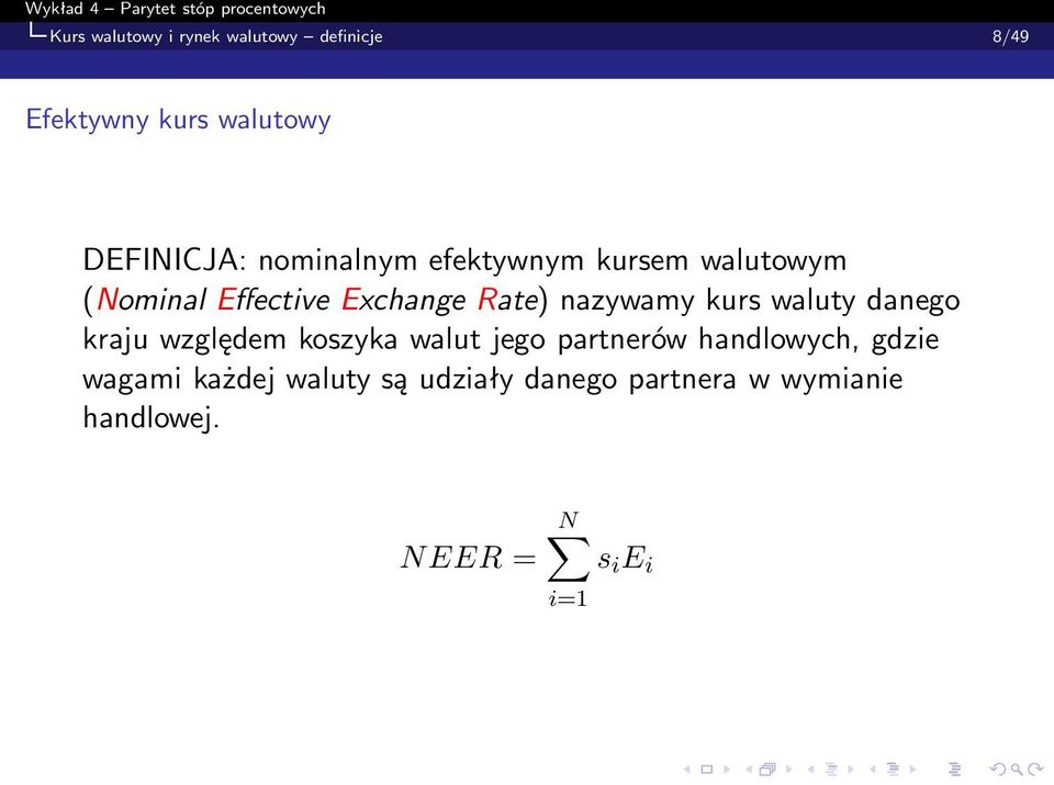 kurs waluty danego kraju względem koszyka walut jego partnerów handlowych, gdzie