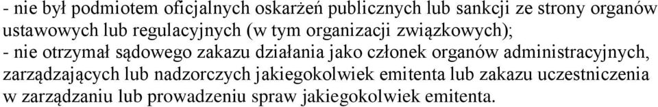 administracyjnych, zarządzających lub nadzorczych jakiegokolwiek emitenta