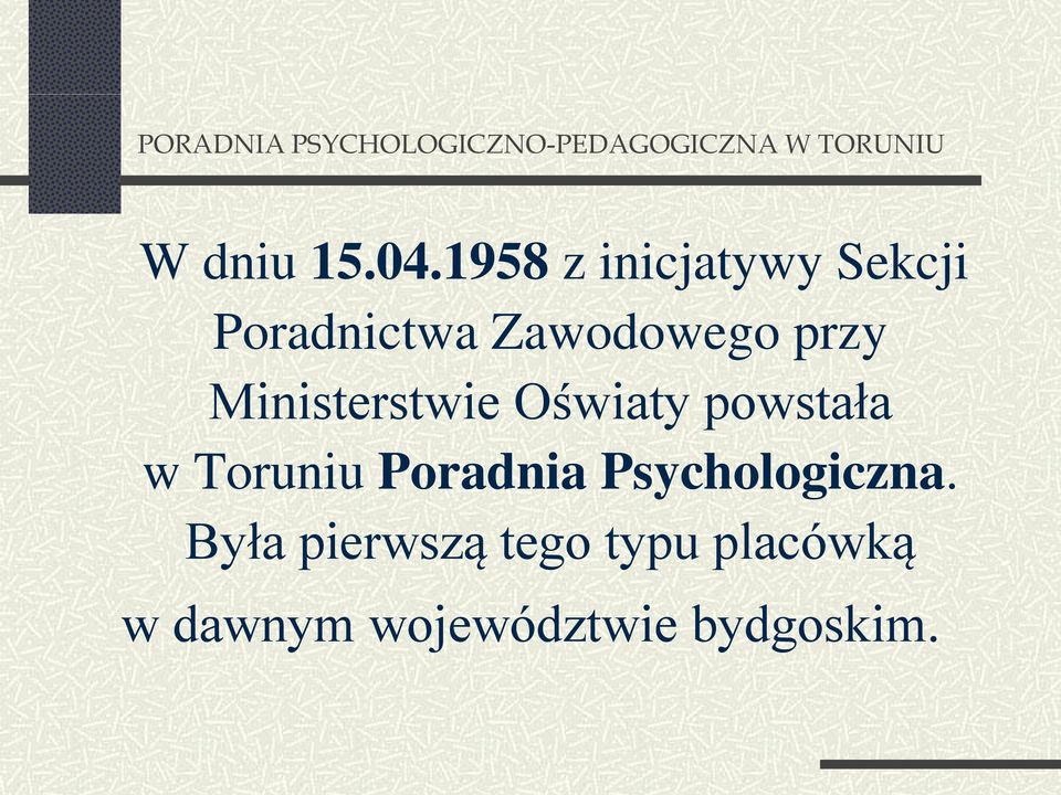 przy Ministerstwie Oświaty powstała w Toruniu