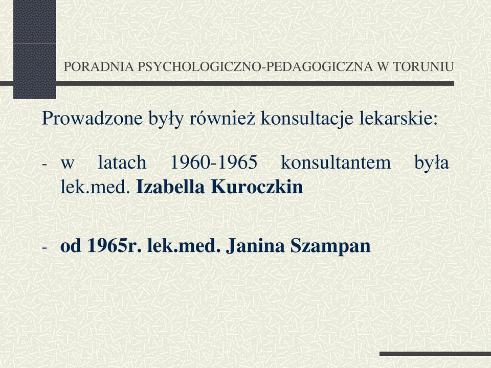konsultantem była lek.med.