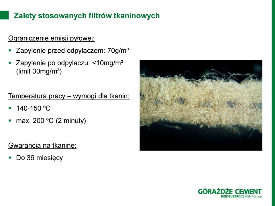 odpylaczu: <10mg/m³ (limit 30mg/m³) Temperatura pracy wymogi dla