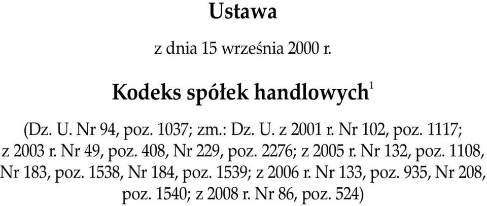 Nr 49, poz. 408, Nr 229, poz. 2276; z 2005 r. Nr 132, poz. 1108, Nr 183, poz.