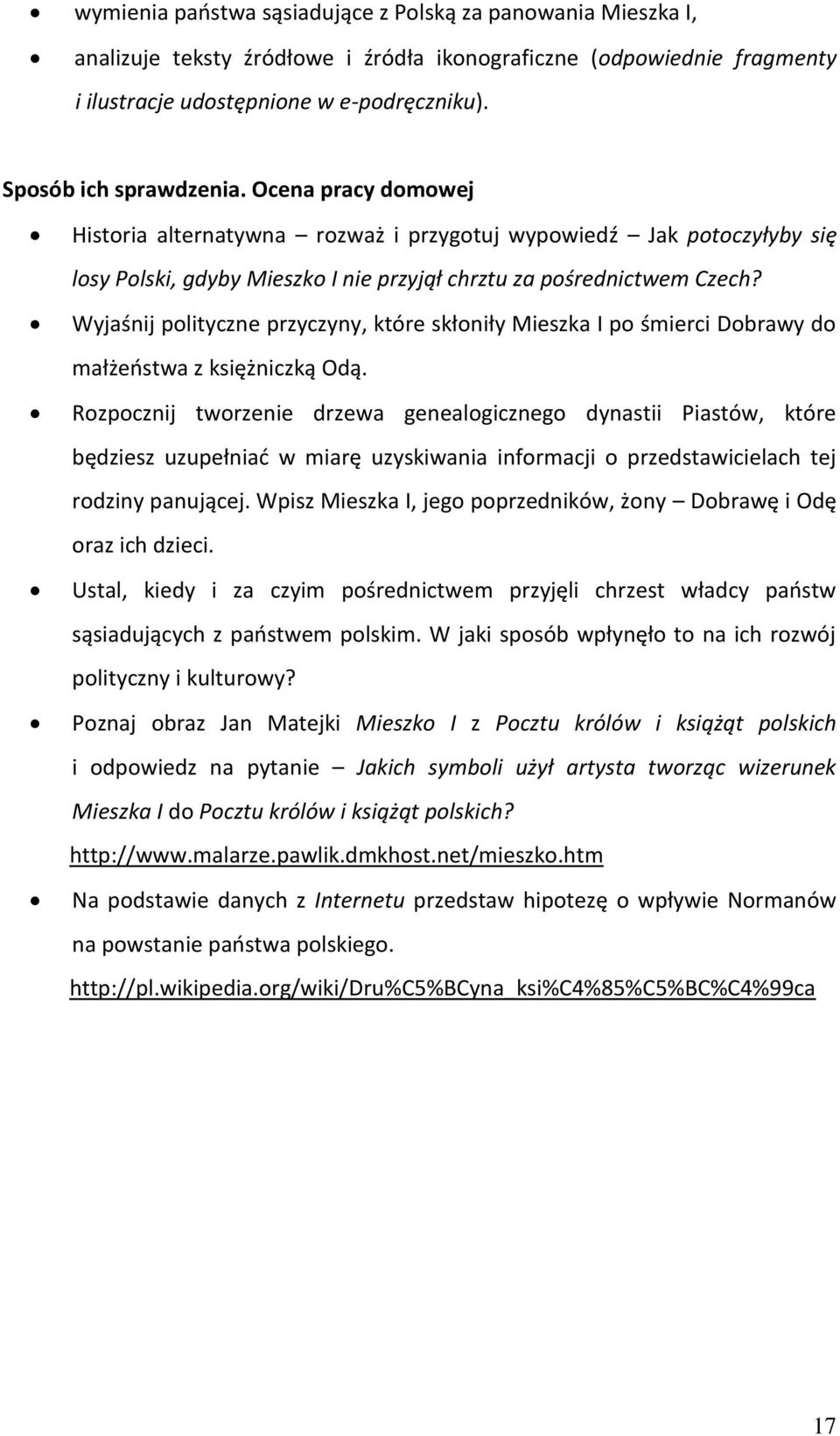 Wyjaśnij polityczne przyczyny, które skłoniły Mieszka I po śmierci Dobrawy do małżeństwa z księżniczką Odą.