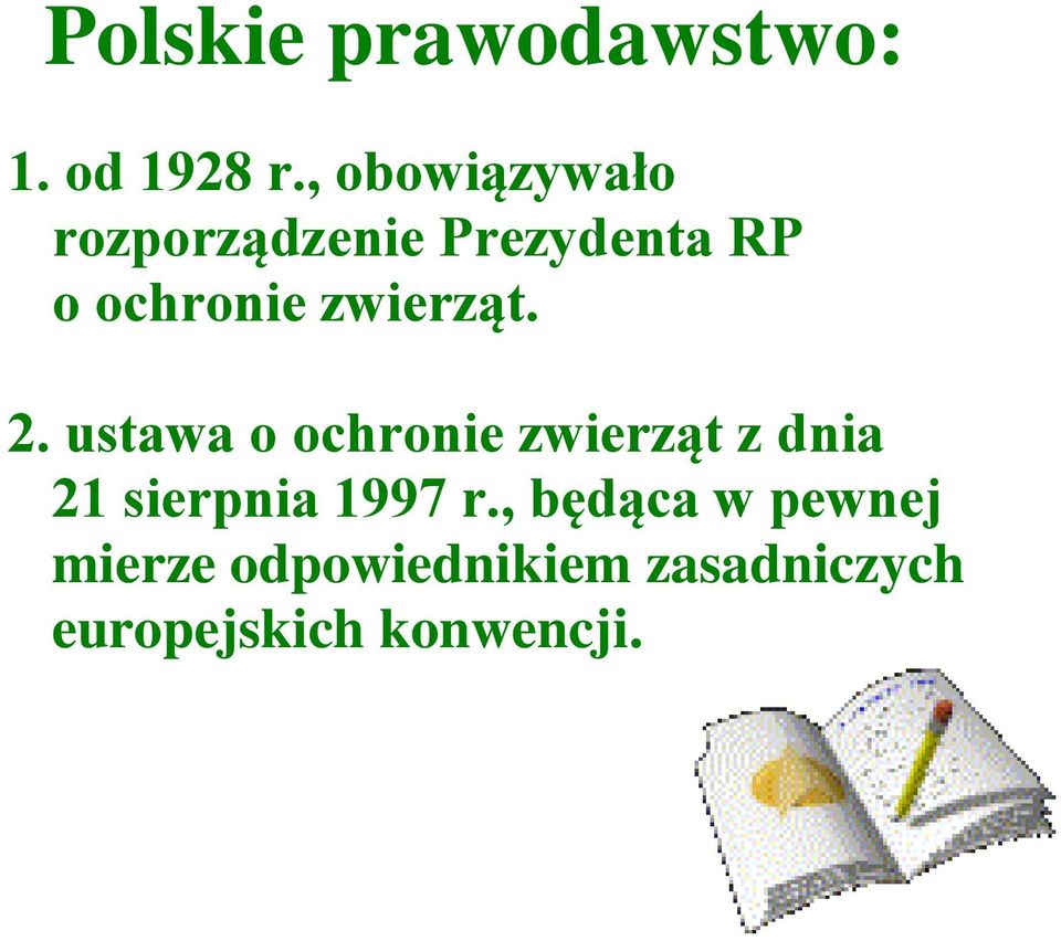 zwierząt. 2.