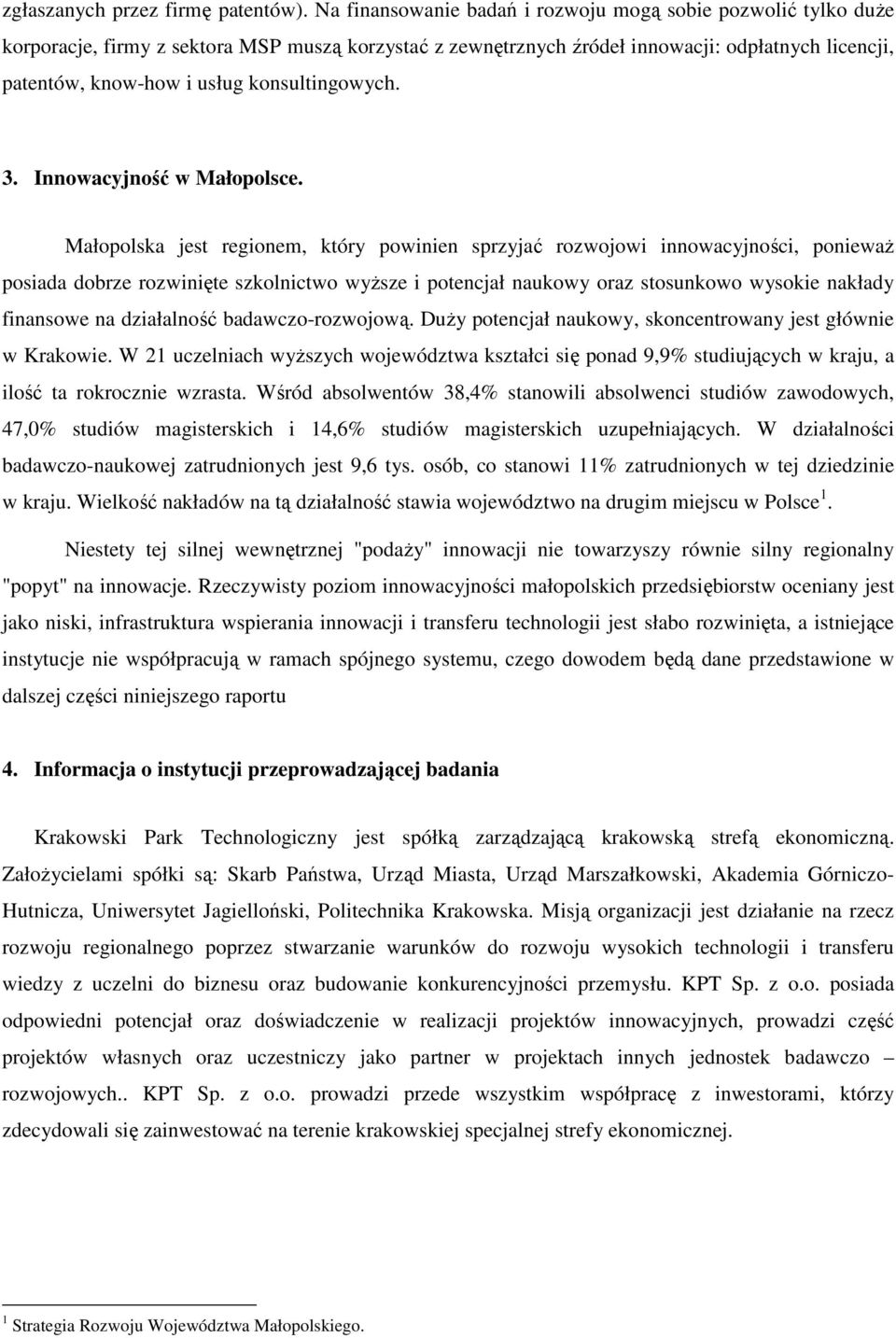 konsultingowych. 3. Innowacyjność w Małopolsce.