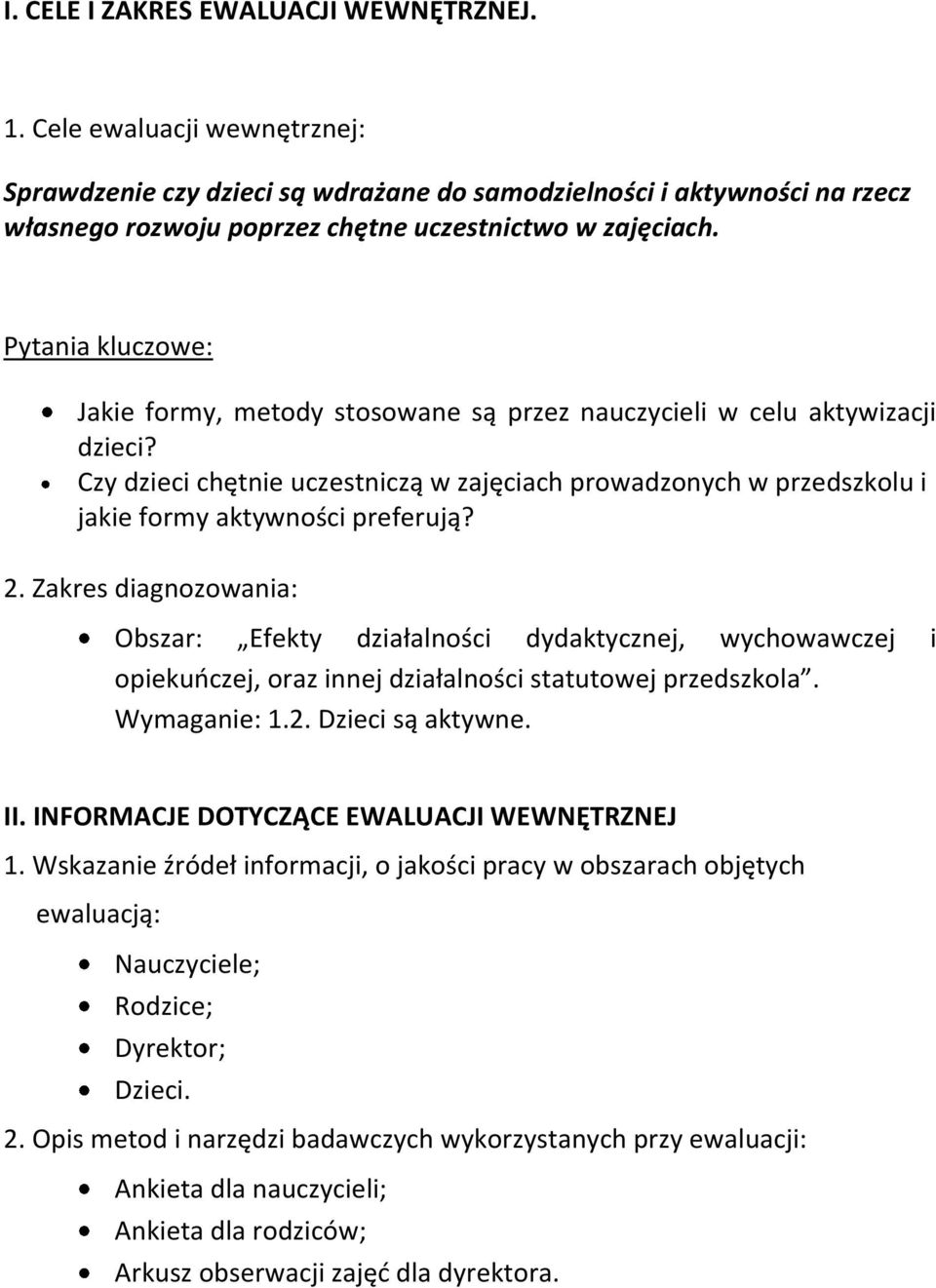 RAPORT Z EWALUACJI WEWNĘTRZNEJ PUBLICZNEGO PRZEDSZKOLA W SIECIECHOWIE  OBSZAR I - PDF Darmowe pobieranie