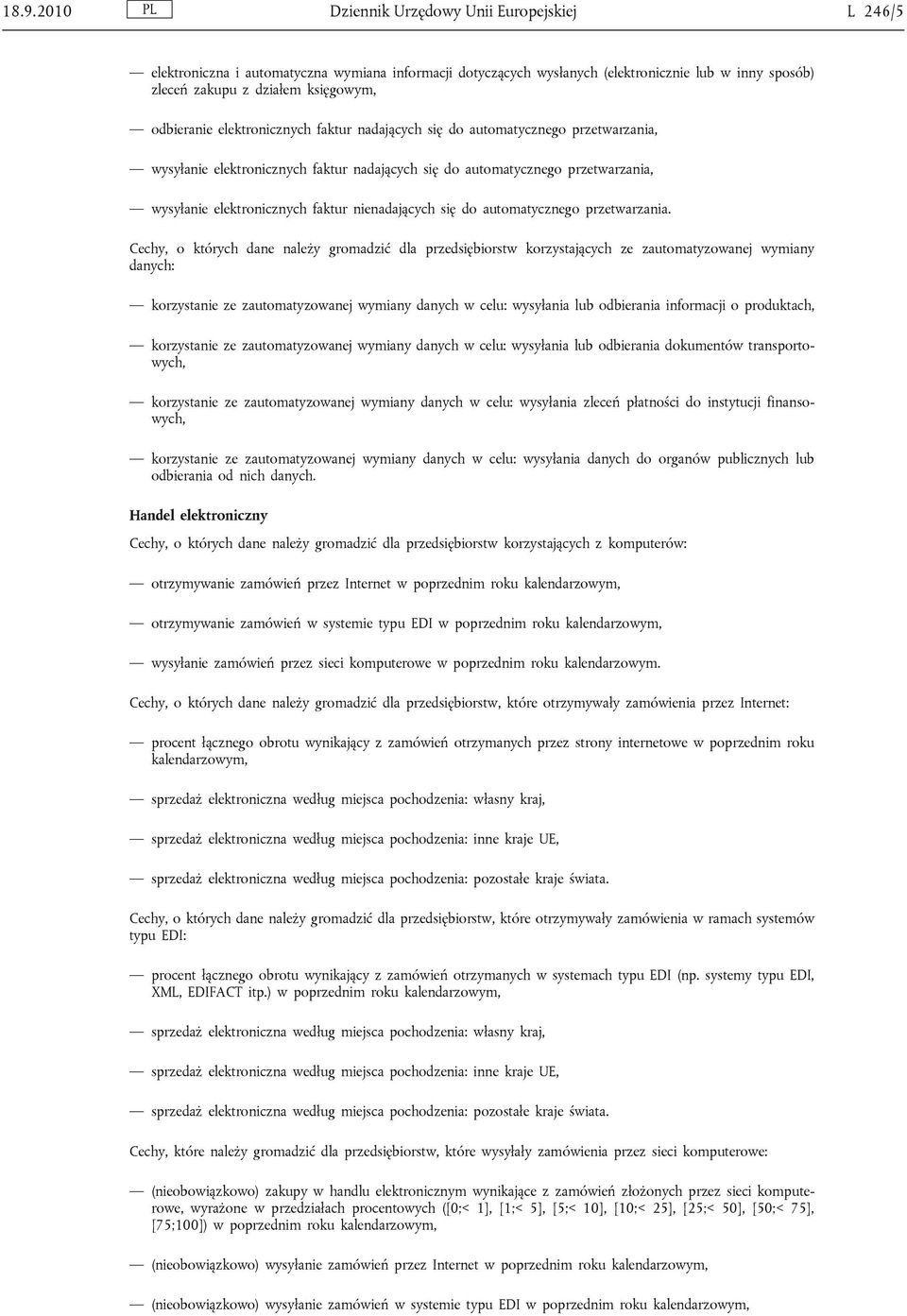 nienadających się do automatycznego przetwarzania.