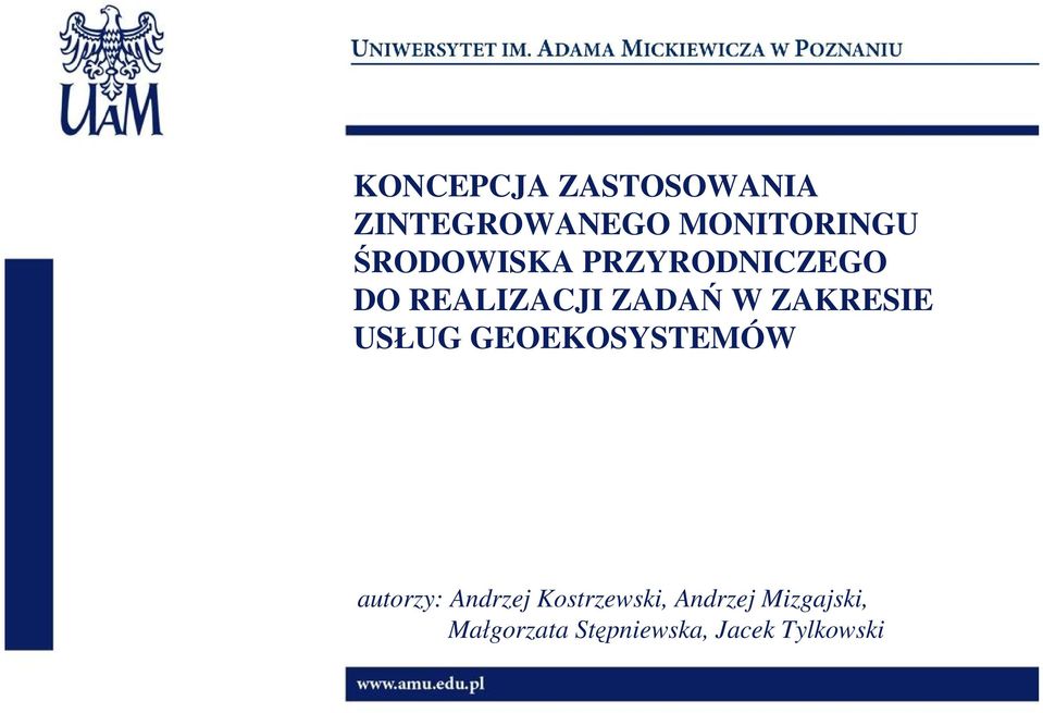 ZAKRESIE USŁUG GEOEKOSYSTEMÓW autorzy: Andrzej