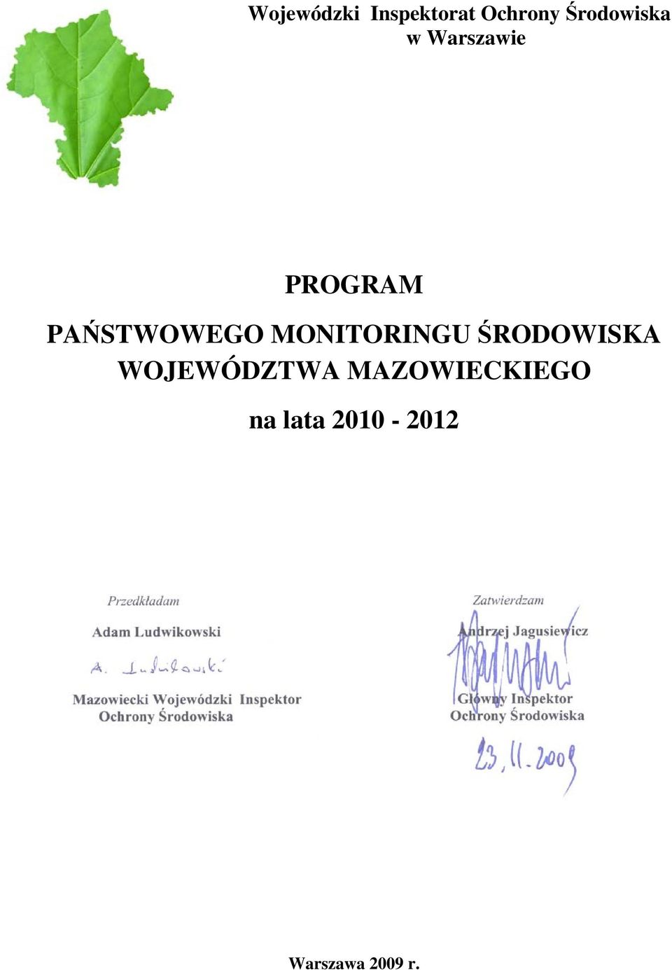 PAŃSTWOWEGO MONITORINGU ŚRODOWISKA