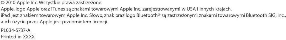 zarejestrowanymi w USA i innych krajach. ipad jest znakiem towarowym Apple Inc.