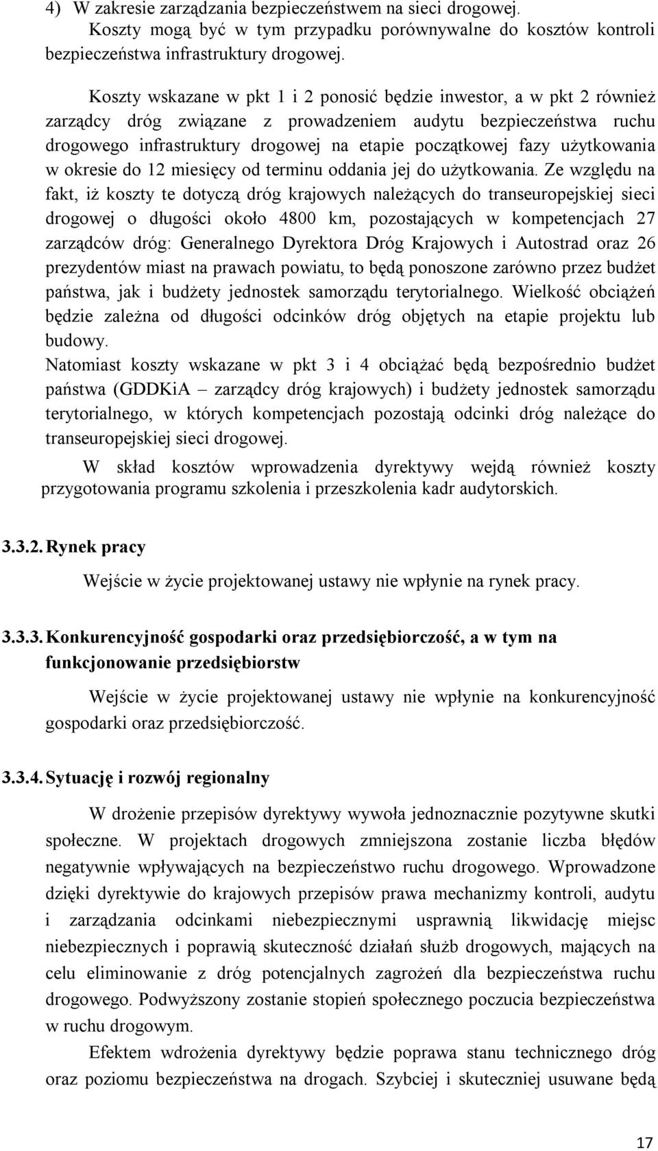 użytkowania w okresie do 12 miesięcy od terminu oddania jej do użytkowania.