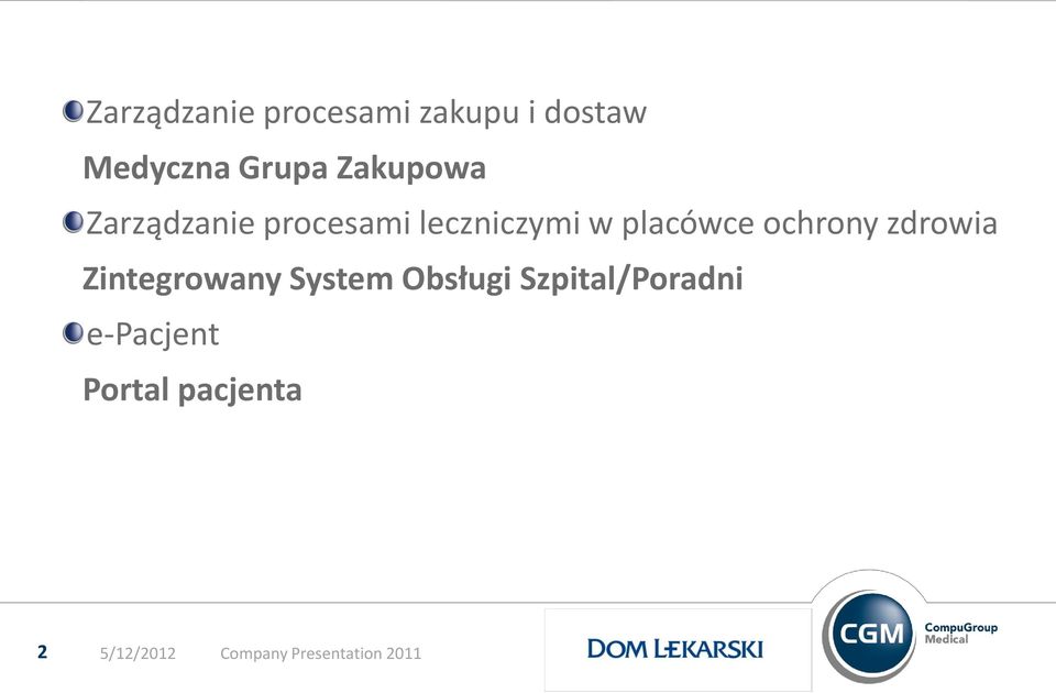 ochrony zdrowia Zintegrowany System Obsługi