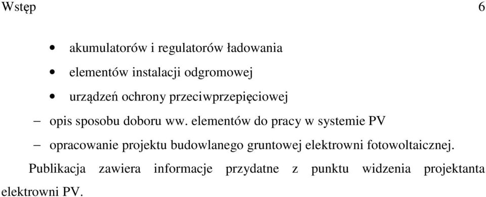 elementów do pracy w systemie PV opracowanie projektu budowlanego gruntowej