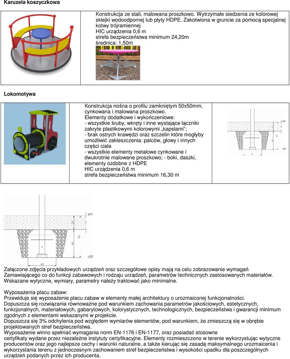cynkowana i malowana proszkowo.