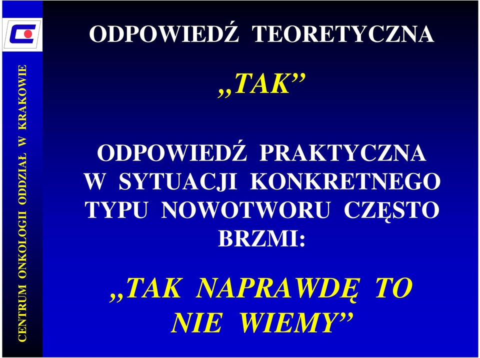 PRAKTYCZNA W SYTUACJI KONKRETNEGO TYPU