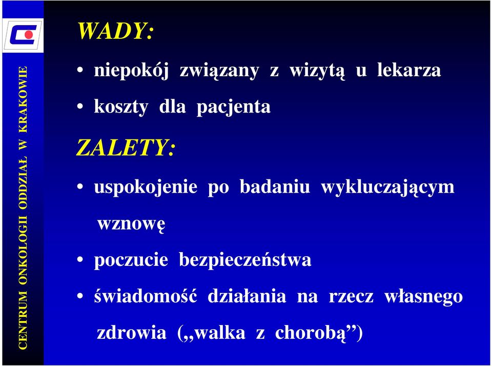 po badaniu wykluczającym wznowę poczucie bezpieczeństwa