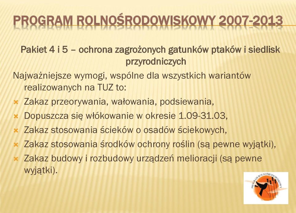 Dopuszcza się włókowanie w okresie 1.09-31.