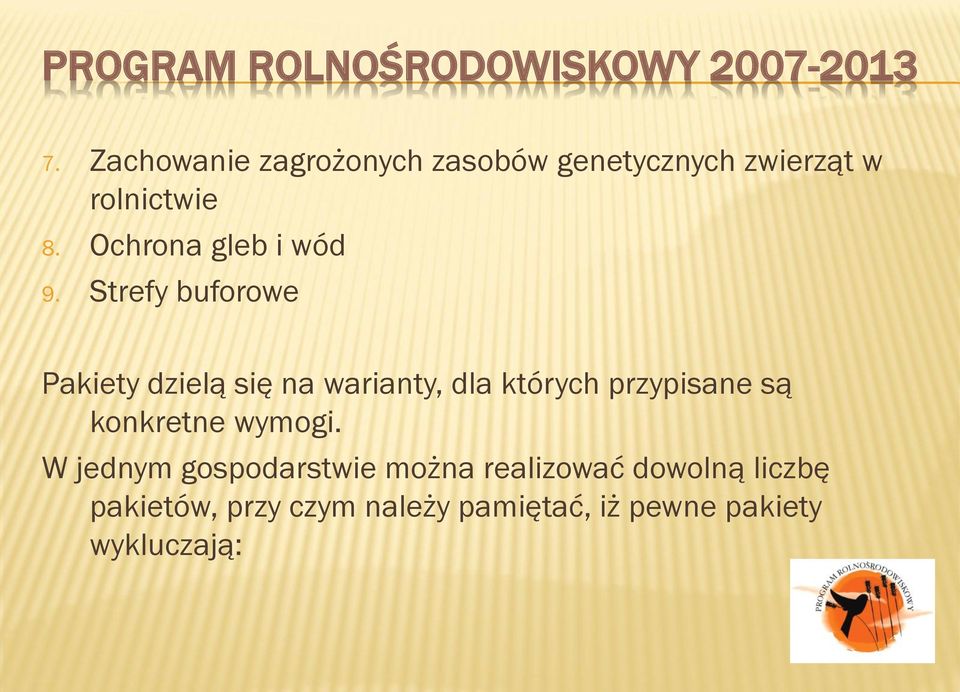 Strefy buforowe Pakiety dzielą się na warianty, dla których przypisane są