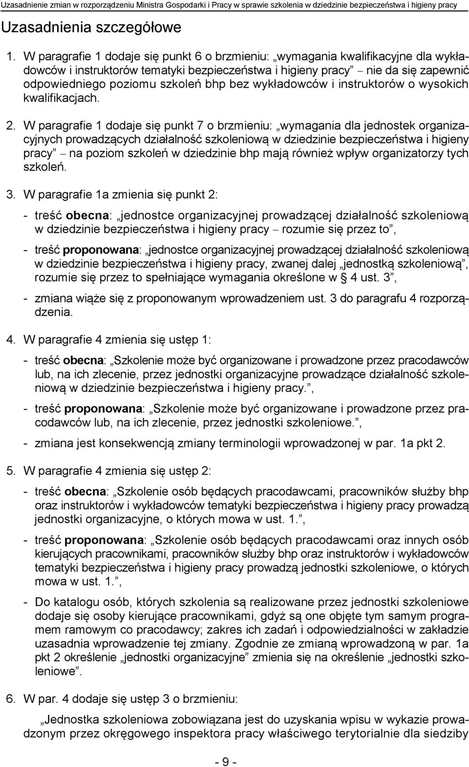 bez wykładowców i instruktorów o wysokich kwalifikacjach.