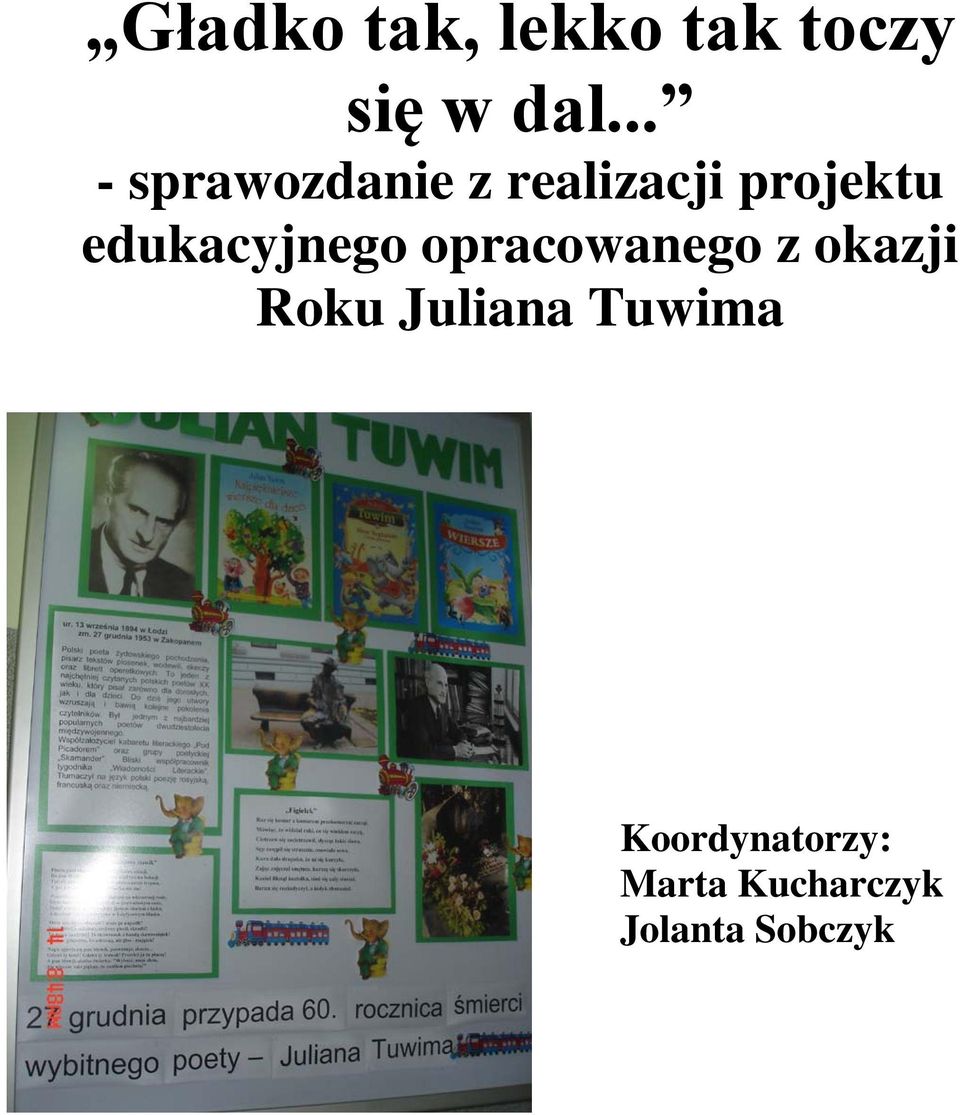 edukacyjnego opracowanego z okazji Roku