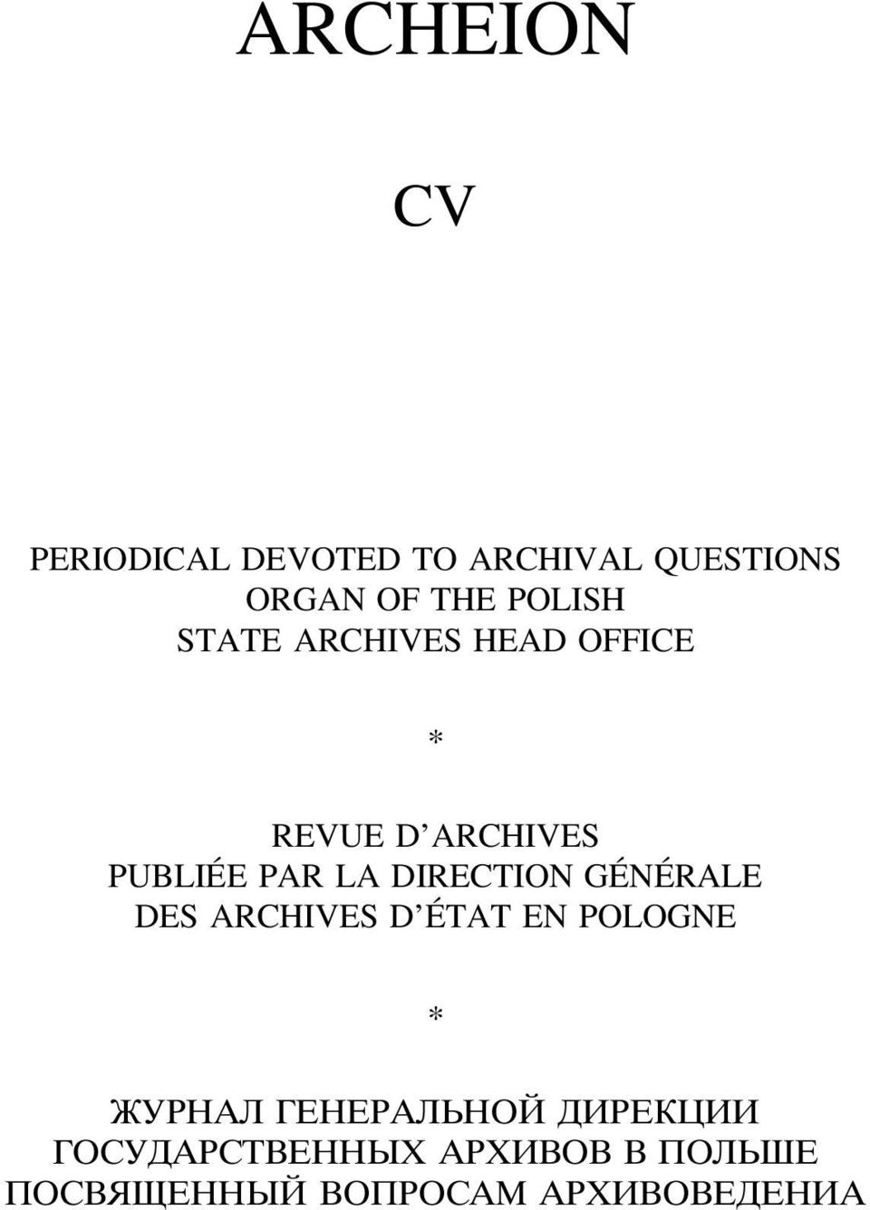 HEAD OFFICE * REVUE D ARCHIVES PUBLIÉE PAR LA