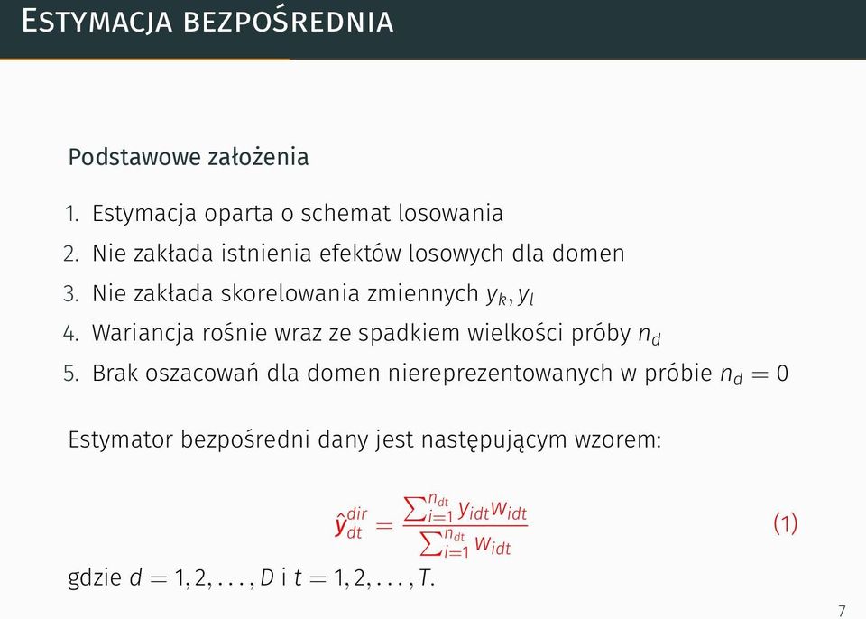 Wariancja rośnie wraz ze spadkiem wielkości próby n d 5.