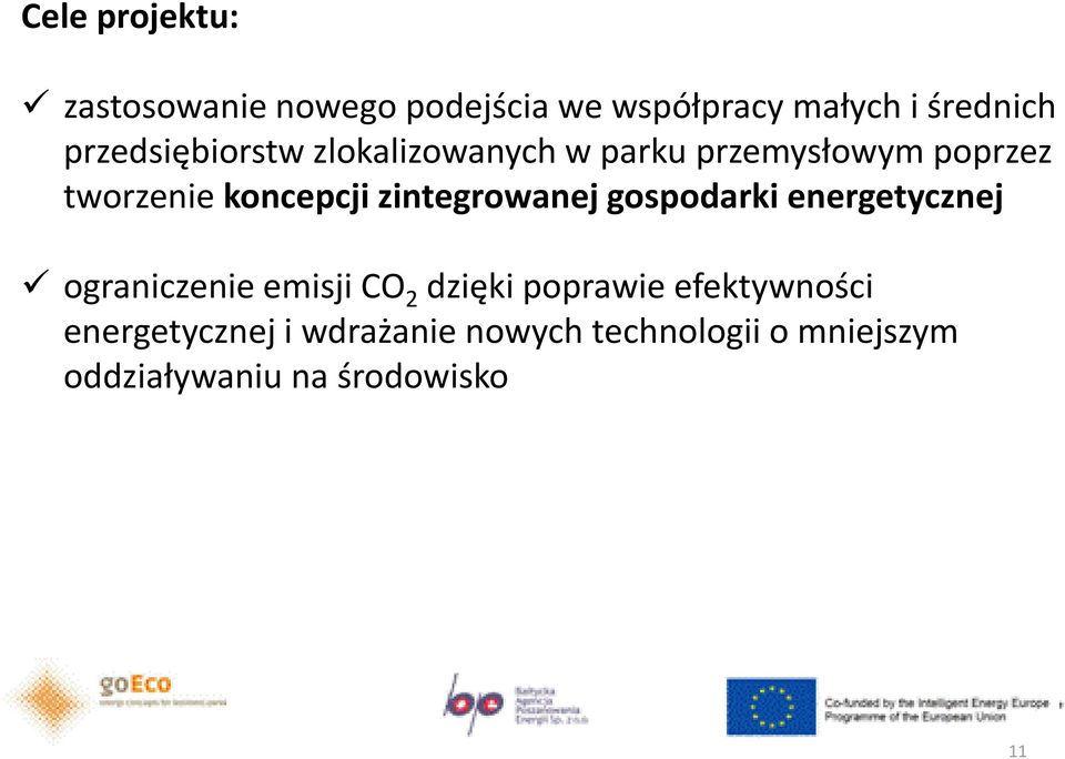 zintegrowanej gospodarki energetycznej ograniczenie emisji CO 2 dzięki poprawie