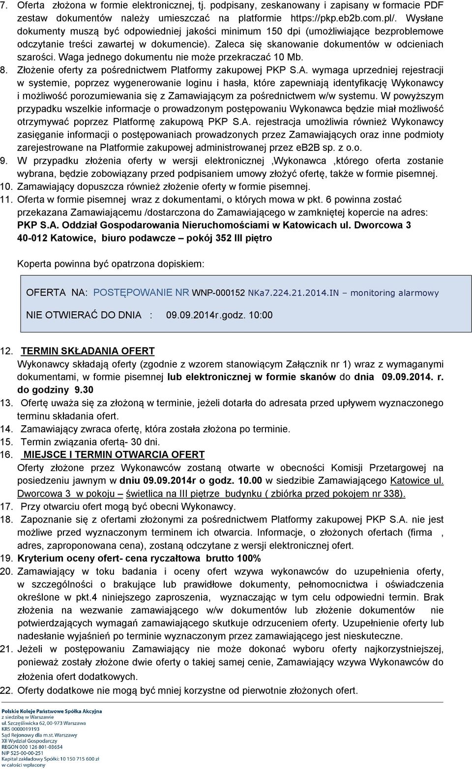 Waga jednego dokumentu nie może przekraczać 10 Mb. 8. Złożenie oferty za pośrednictwem Platformy zakupowej PKP S.A.