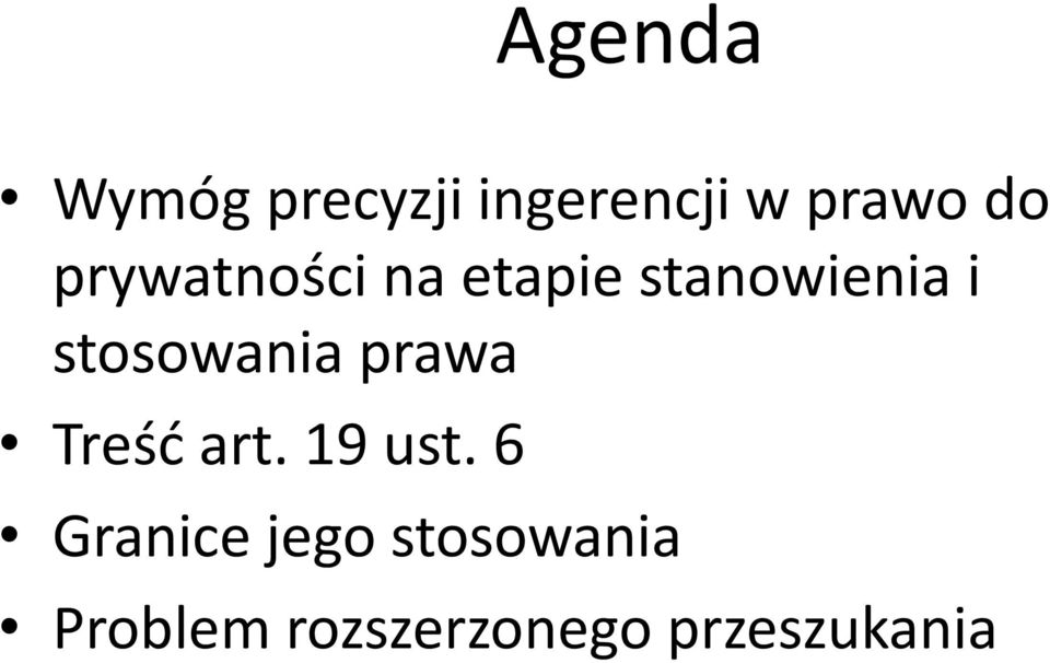 stosowania prawa Treść art. 19 ust.