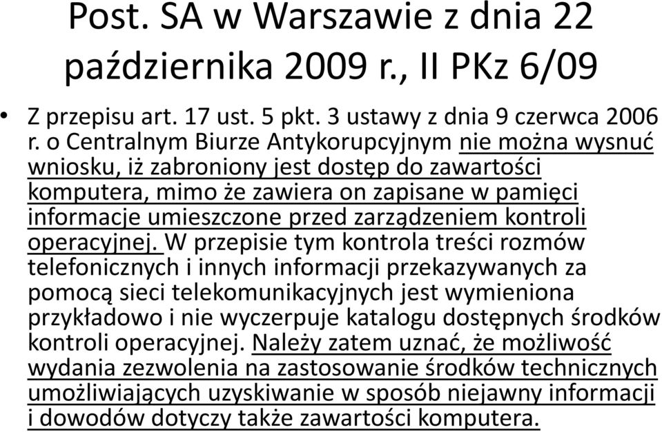 zarządzeniem kontroli operacyjnej.