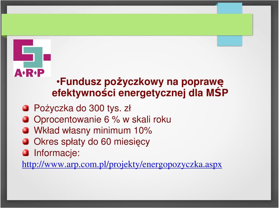 zł Oprocentowanie 6 % w skali roku Wkład własny minimum