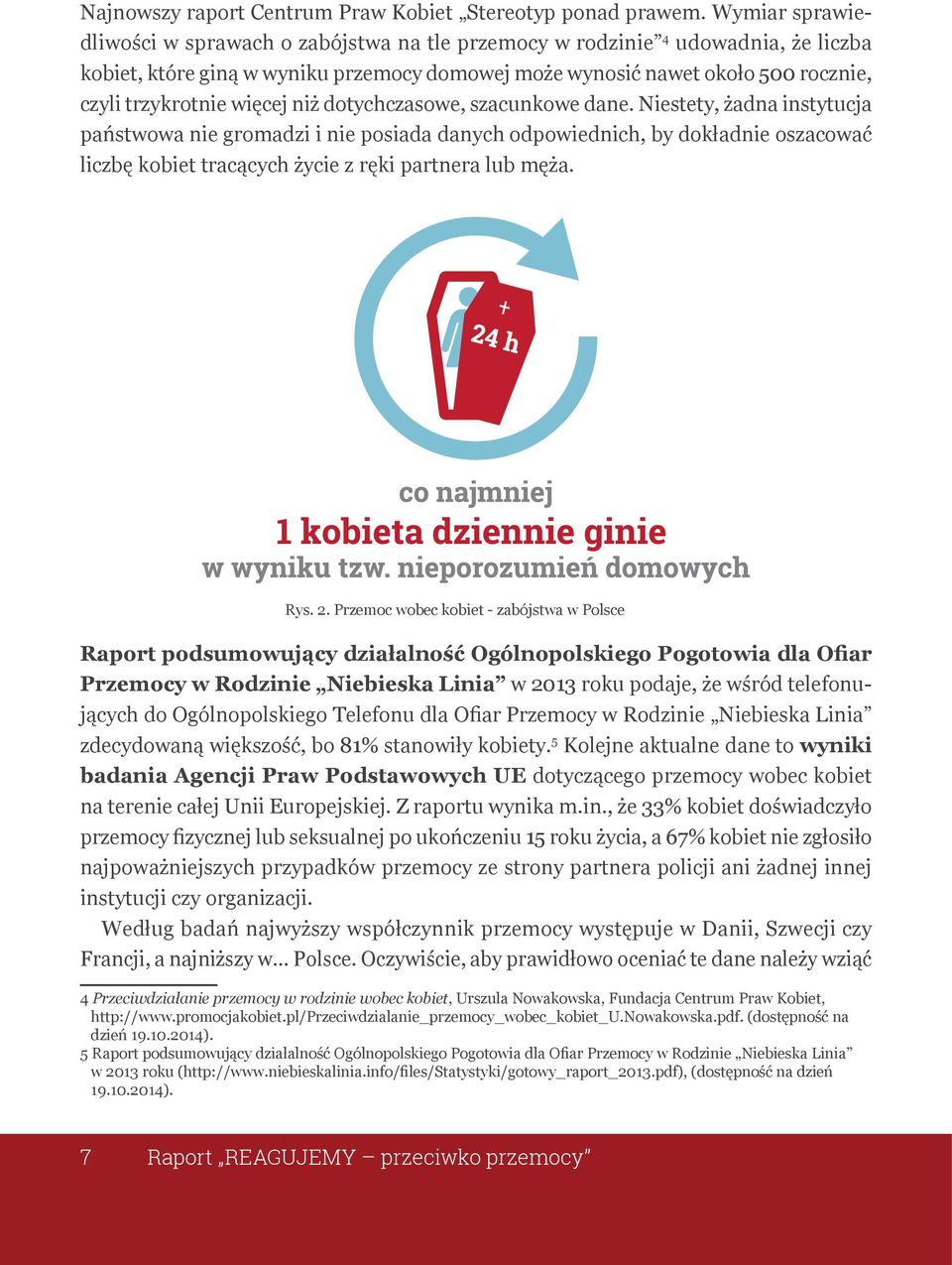 więcej niż dotychczasowe, szacunkowe dane.