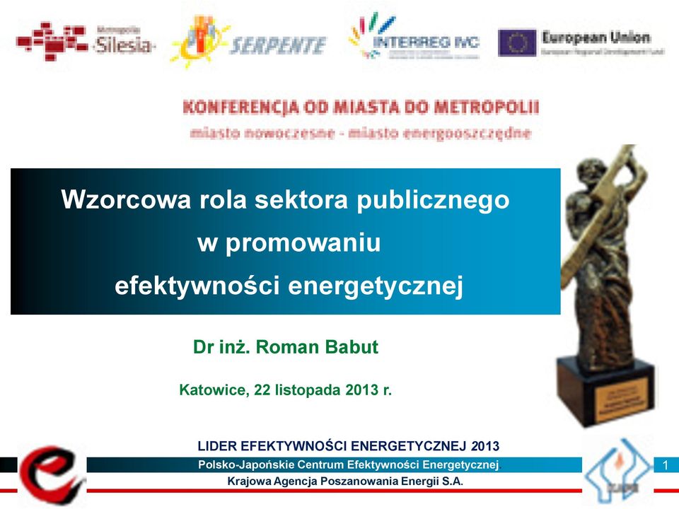 Roman Babut Katowice, 22 listopada 2013 r.