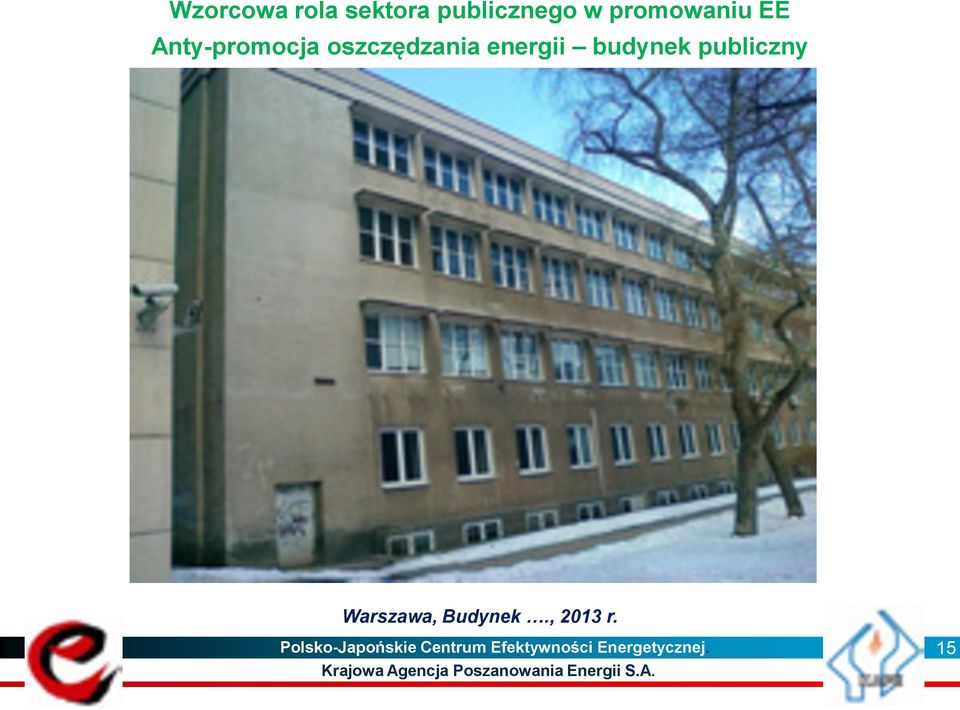 Warszawa, Budynek., 2013 r.
