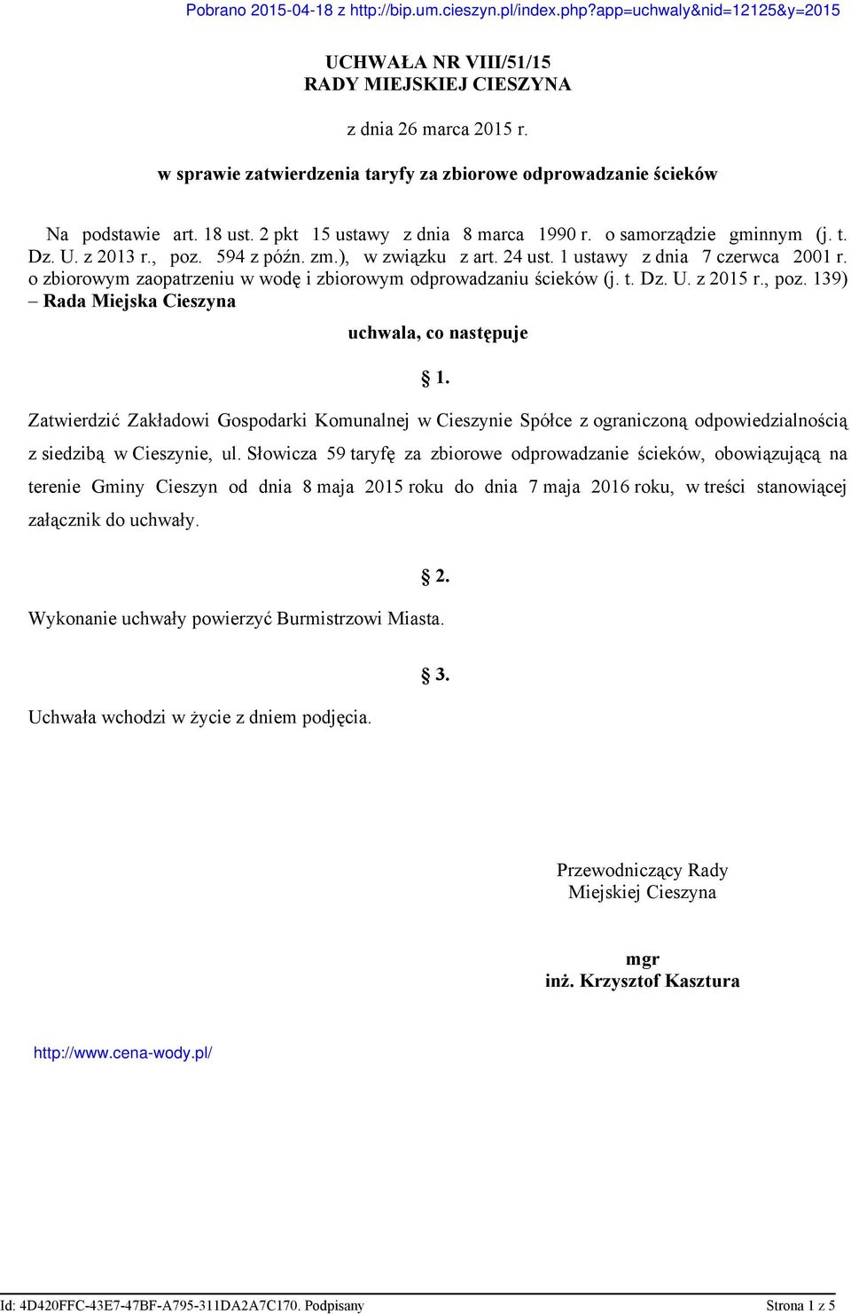 t. Dz. U. z 2015 r., poz. 139) Rada Miejska Cieszyna uchwala, co następuje 1.