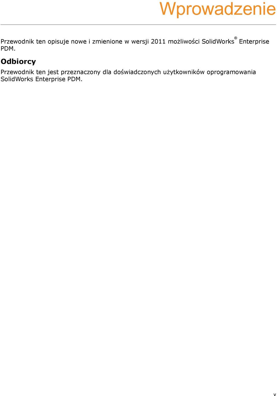 Odbiorcy Przewodnik ten jest przeznaczony dla