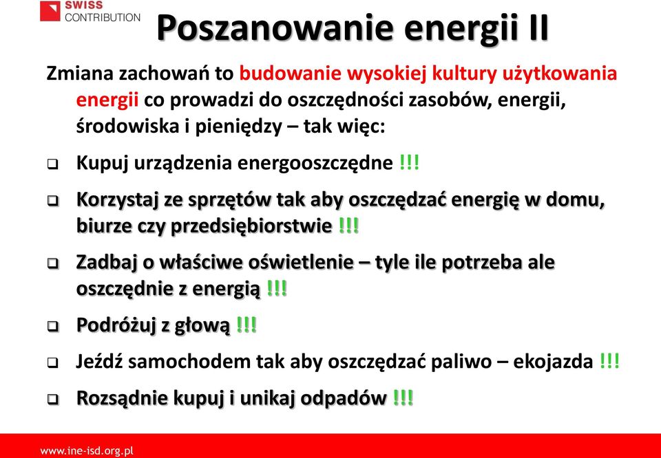 !! Korzystaj ze sprzętów tak aby oszczędzać energię w domu, biurze czy przedsiębiorstwie!