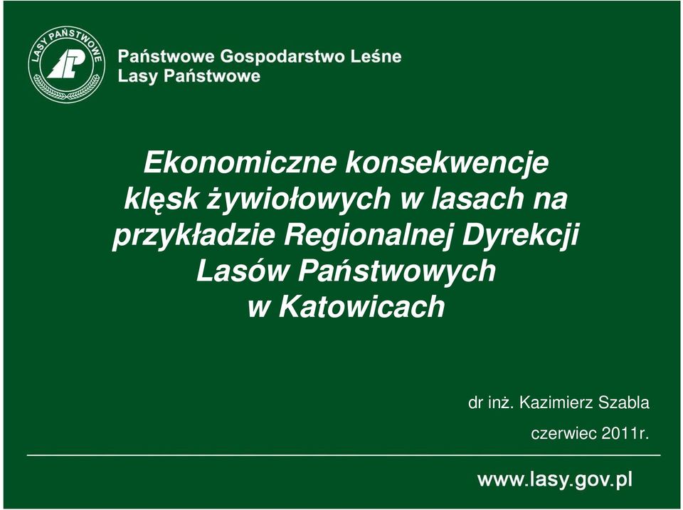 Regionalnej Dyrekcji Lasów Państwowych